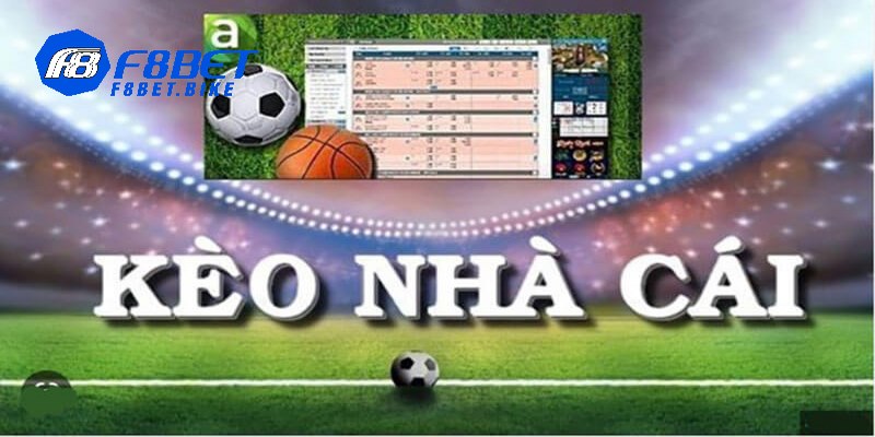 Khám Phá Kèo Nhà Cái Trực Tuyến Với F8bet Cực Hấp Dẫn