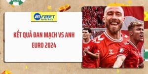 Kết Quả Đan Mạch Vs Anh Euro 2024: Lính Chì Bẻ “Nanh” Tam Sư