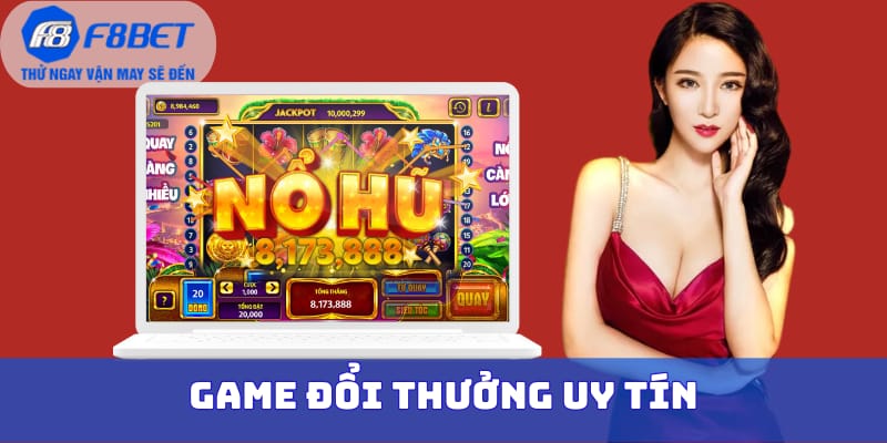 game đổi thưởng uy tín